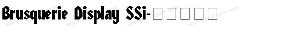 Brusquerie Display SSi字体转换